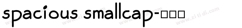 spacious smallcap字体转换
